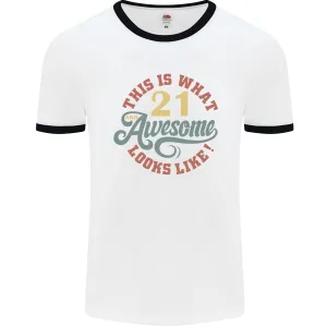21st Birthday 21 Year Old Awesome Looks Like Mens Ringer T-Shirt